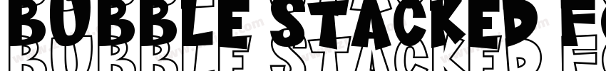 Bubble Stacked Font字体转换